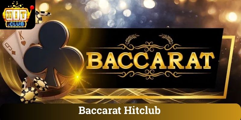 Baccarat Hitclub