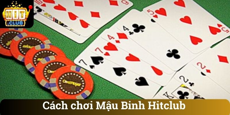 Cách chơi Mậu Binh Hitclub