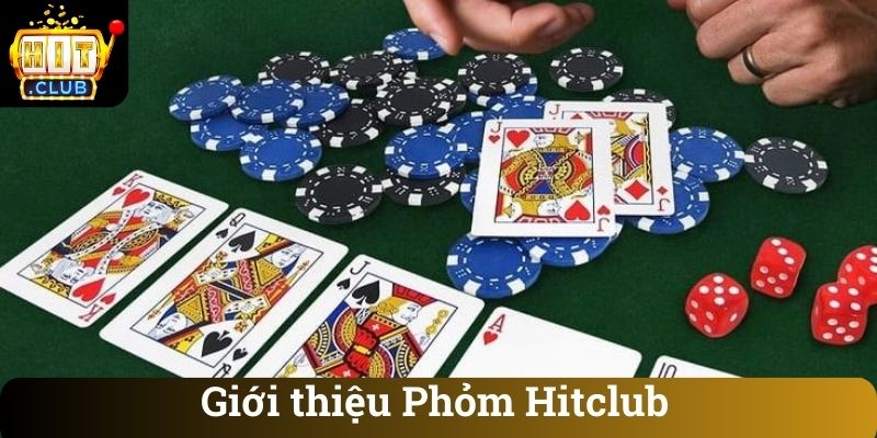 Gioi thieu Phom Hitclub Giới thiệu Phỏm Hitclub