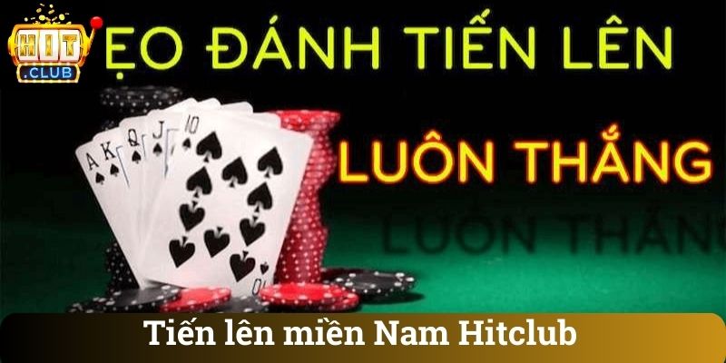 Tiến lên miền Nam Hitclub